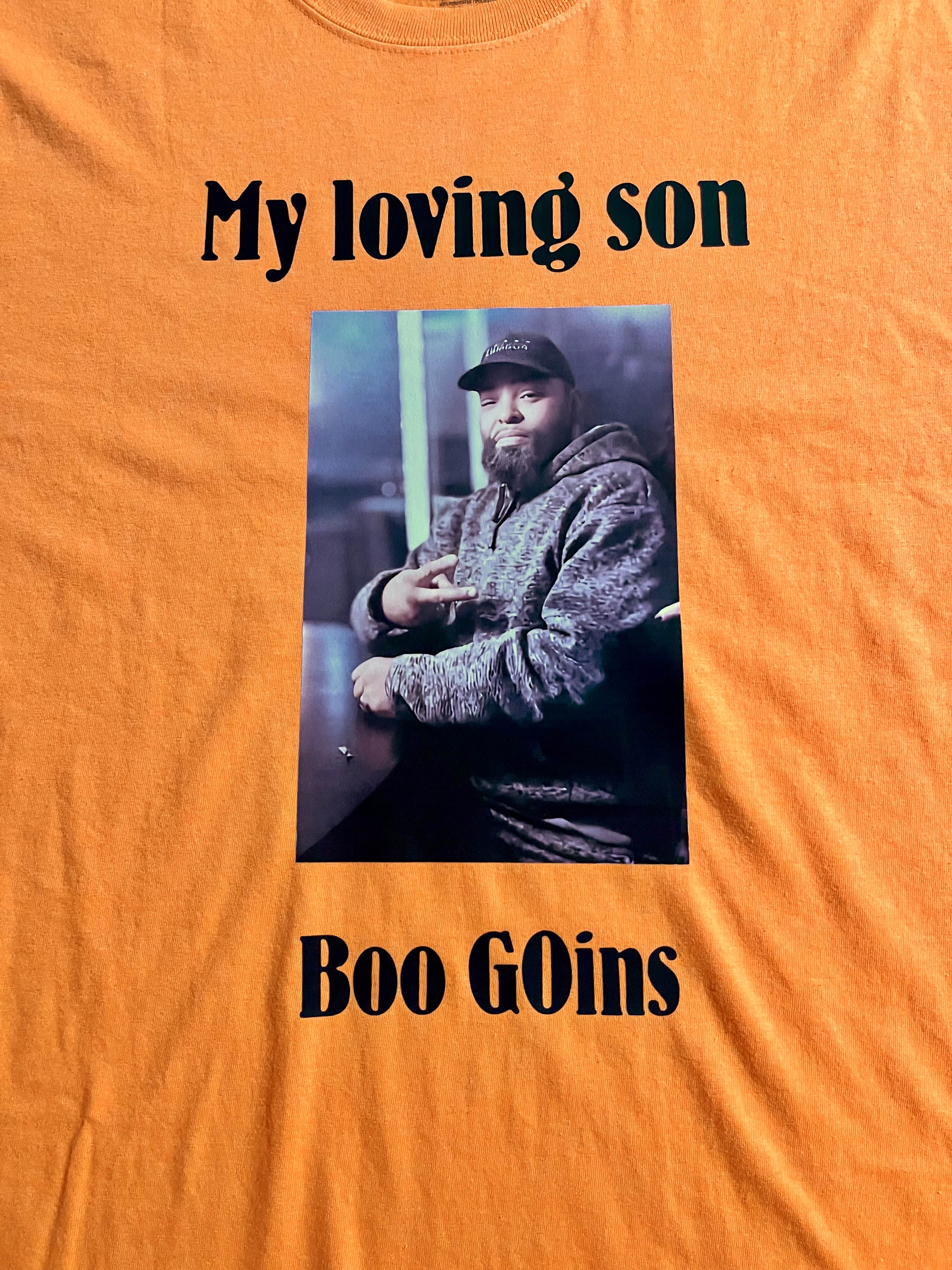 Memorial shirt: My Loving Son - Boo Goins
